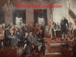 8-3.2 Writing the Constitution