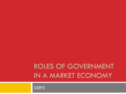 Roles of Government in a Market Economy - Savannah