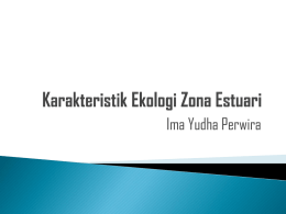 2. Karakteristik Ekologi Zona Estuari