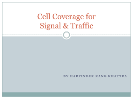 Cell Coverage for Signal & Traffic