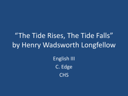 *The Tide Rises, The Tide Falls* by Henry