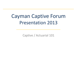 Cayman Captive Forum Presentation 2013