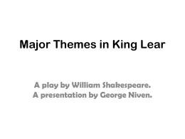 George N Major Themes in King Lear