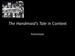 The Handmaid`s Tale in Context – Feminism