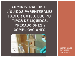 4CLASE Administración de líquidos parenterales, factor goteo