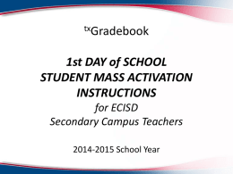 txGradebook Mass Activation for ECISD Secondary Teachers