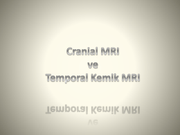 Cranial MRI ve Temporal MRI