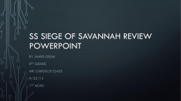 SS Siege of Savannah Review Powerpoint
