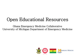 Open Education Resources Ghana Emergency Medicine