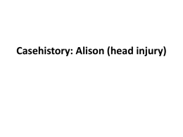 Casehistory: Alison (head injury)
