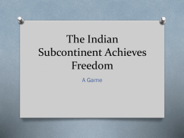 The Indian Subcontinent Achieves Freedom