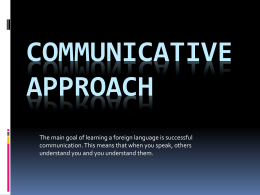 Communicative Approach Power Point