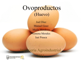 Ovoproducto (Huevo) - materias primas pecuarias