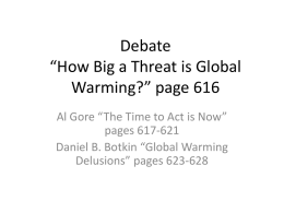 Debate *How Big a Threat is Global Warming?* page 616