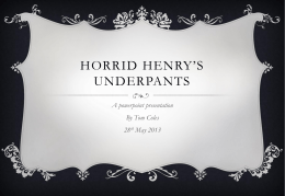 Horrid Henry*s Underpants