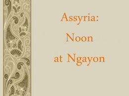 Assyria: Noon at Ngayon