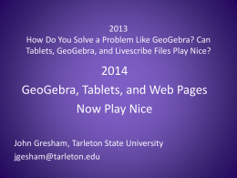 GeoGebra, Tablets, and Web Pages Now Play Nice
