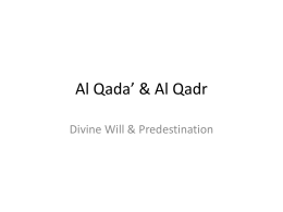 Al Qada* & Al Qadr