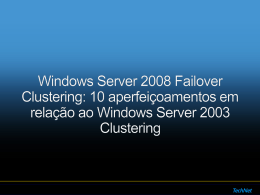 Windows Server 2008 – FailoverClustering