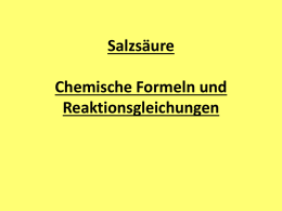 Salzsäure Chemische Formeln und Reaktionsgleichungen