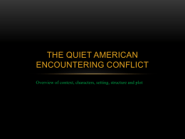 The Quiet American intro - English-Units 3 & 4-BCH