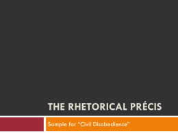 The Rhetorical Précis Civil Disobedience