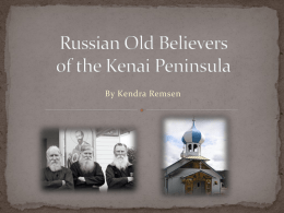 Russian Old Believers of the Kenai Peninsula