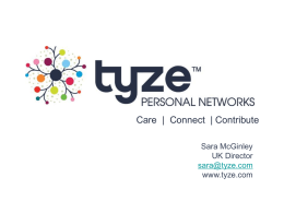 Tyze Overview - Cossette - Surrey Care Association