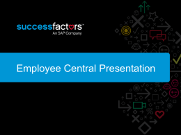 Employee Central is a Human Resources Management System