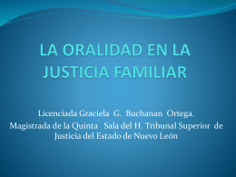 la oralidad en la justicia familiar - Poder Judicial del Estado de Baja