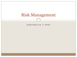 ppsi – pertemuan 11 – Risk Management