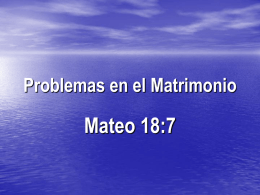 203-02 – ppt – Problemas en el Matrimonio