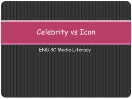 Celebrity vs Icon - Thames Valley District School Board
