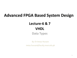 VHDL Data Types - Dr. Imtiaz Hussain