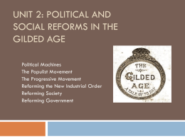 Political and Social Reforms in the Gilded Age