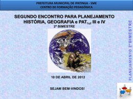 slides do 2º encontro hist. e geog. abril – 2012