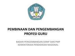 pembinaan dan pengembangan profesi guru