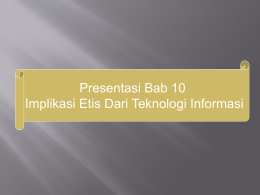 bab-10-implikasi-etis-dari-teknologi-informasi(MIS)
