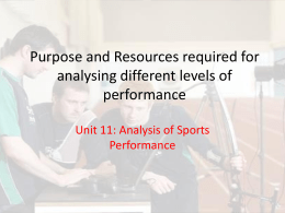 Purpose and Resources required for analysing