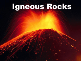 Igneous Rocks - Mrs. Plante Science