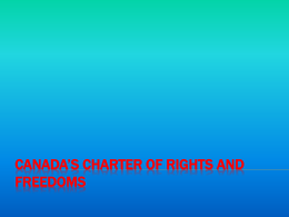 Canada*s Charter of Rights and Freedoms