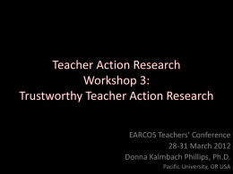 Trustworthy Teacher Action Research