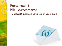 9. 18 Imperatif Electronic Commerce di Dunia Bisnis