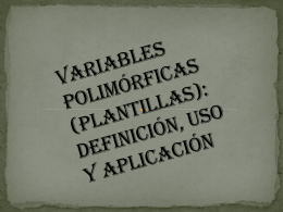 Variables polimórficas (plantillas): definición, uso y
