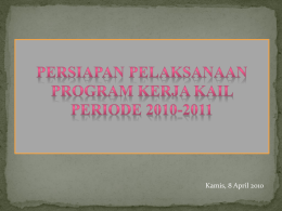 persiapan pelaksanaan program kerja kail periode 2010-2011