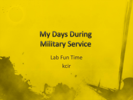 My Days During Military Service