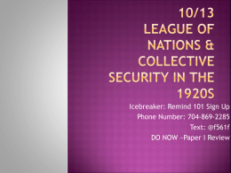 10/7 & 10/8 League of Nations & collective security in