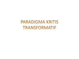 PARADIGMA KRITIS TRANSFORMATIF