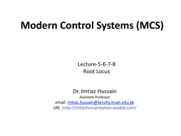 Lecture-5-6-7-8: Root Locus - Dr. Imtiaz Hussain