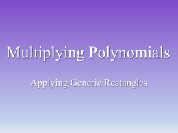 Multiplying Polynomials with generic rectangles